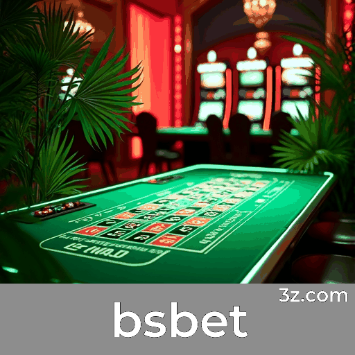 bsbet: O Melhor Cassino Online e Apostas