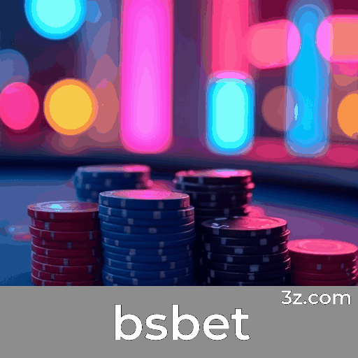 bsbet: O Melhor Cassino Online e Apostas