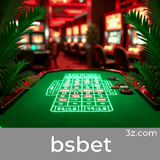 bsbet: O Melhor Cassino Online e Apostas