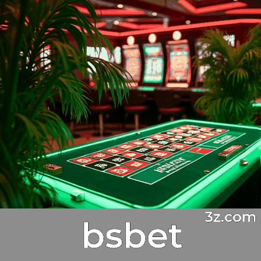 bsbet: O Melhor Cassino Online e Apostas